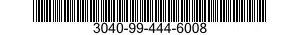 3040-99-444-6008  3040994446008 994446008