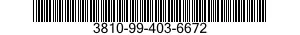 3810-99-403-6672  3810994036672 994036672