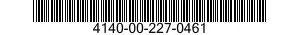 4140-00-227-0461  4140002270461 002270461