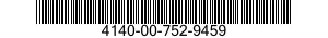 4140-00-752-9459  4140007529459 007529459