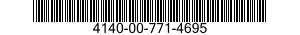4140-00-771-4695  4140007714695 007714695