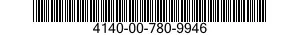 4140-00-780-9946  4140007809946 007809946