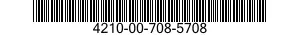 4210-00-708-5708  4210007085708 007085708