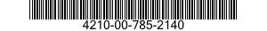 4210-00-785-2140  4210007852140 007852140