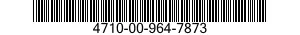 4710-00-964-7873  4710009647873 009647873