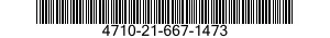 4710-21-667-1473  4710216671473 216671473