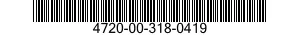 4720-00-318-0419  4720003180419 003180419