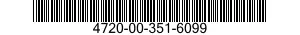 4720-00-351-6099  4720003516099 003516099