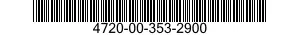 4720-00-353-2900  4720003532900 003532900