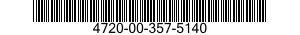 4720-00-357-5140  4720003575140 003575140