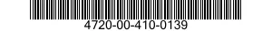 4720-00-410-0139  4720004100139 004100139