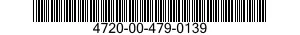 4720-00-479-0139  4720004790139 004790139