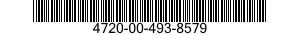 4720-00-493-8579  4720004938579 004938579