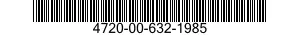 4720-00-632-1985  4720006321985 006321985