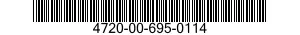 4720-00-695-0114  4720006950114 006950114