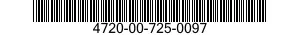 4720-00-725-0097  4720007250097 007250097