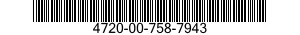 4720-00-758-7943  4720007587943 007587943