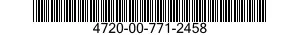 4720-00-771-2458  4720007712458 007712458