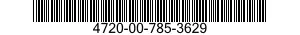 4720-00-785-3629  4720007853629 007853629