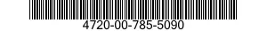 4720-00-785-5090  4720007855090 007855090