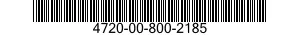 4720-00-800-2185  4720008002185 008002185