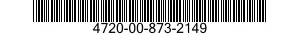 4720-00-873-2149  4720008732149 008732149