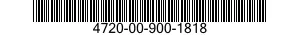 4720-00-900-1818  4720009001818 009001818
