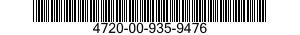4720-00-935-9476  4720009359476 009359476