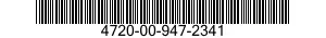 4720-00-947-2341  4720009472341 009472341
