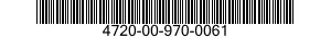 4720-00-970-0061  4720009700061 009700061