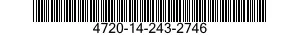 4720-14-243-2746  4720142432746 142432746