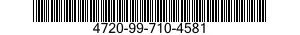 4720-99-710-4581  4720997104581 997104581