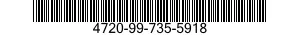 4720-99-735-5918  4720997355918 997355918