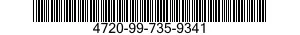 4720-99-735-9341  4720997359341 997359341