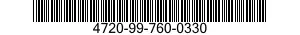 4720-99-760-0330  4720997600330 997600330