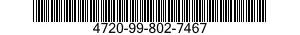4720-99-802-7467  4720998027467 998027467