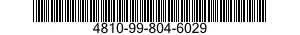 4810-99-804-6029  4810998046029 998046029