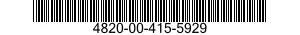 4820-00-415-5929 VALVE,CALIBRATED FLOW 4820004155929 004155929