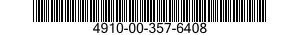 4910-00-357-6408  4910003576408 003576408