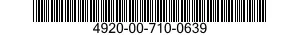 4920-00-710-0639  4920007100639 007100639