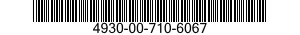 4930-00-710-6067  4930007106067 007106067