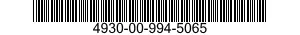 4930-00-994-5065  4930009945065 009945065