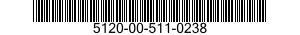 5120-00-511-0238  5120005110238 005110238