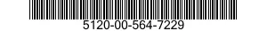 5120-00-564-7229  5120005647229 005647229