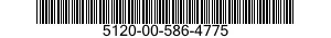 5120-00-586-4775  5120005864775 005864775