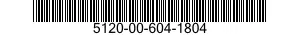5120-00-604-1804  5120006041804 006041804
