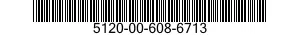 5120-00-608-6713  5120006086713 006086713
