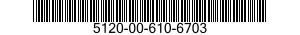 5120-00-610-6703  5120006106703 006106703