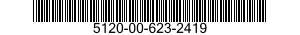 5120-00-623-2419  5120006232419 006232419