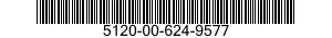 5120-00-624-9577  5120006249577 006249577